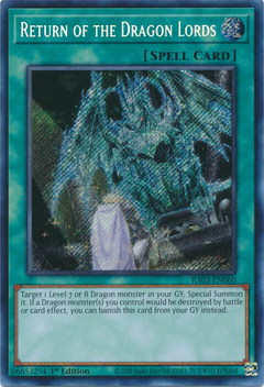 Return of the Dragon Lords - RA03-EN060 - Secret Rare