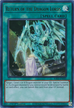 Return of the Dragon Lords - RA03-EN060 - Ultra Rare