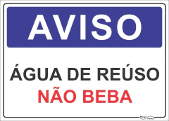 Aviso água de reúso não beba - AV016