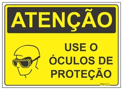 Atenção use o óculos de proteção - AT004