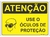 Atenção use o óculos de proteção - AT004