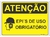 Atenção EPI´S de uso obrigatório - AT002
