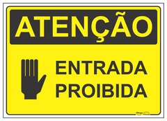 Atenção entrada proibida - AT007