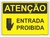 Atenção entrada proibida - AT007