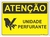 Atenção unidade perfurante - AT011