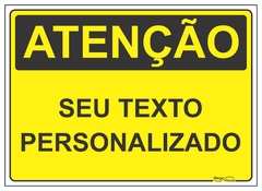 Placa personalizada de Atenção - AT015