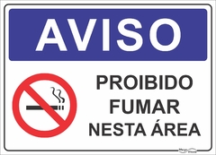 placa proibido fumar nesta nesta área