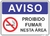 placa proibido fumar nesta nesta área