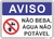 Placa não beba, água não potável