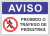 placa proibido o tráfego de pedestres