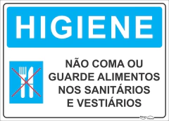 placa não coma ou guarde alimentos nos sanitários e vestiários
