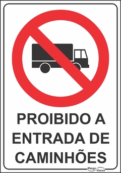 Proibido a entrada de Caminhões - I004