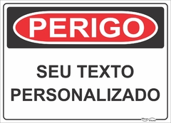 placa personalizada de perigo