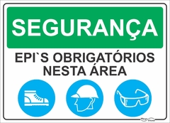 placa epi´s de uso obrigatório nesta área