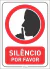 Placa "Silêncio por Favor"