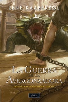 LA GUERRA DE LA AVERGONZADORA (LENE KAABERBØL)