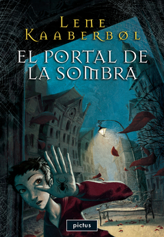 EL PORTAL DE LA SOMBRA (LENE KAABERBøL)