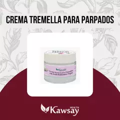 Crema Tremella para párpados (con ácido hialurónico vegano) KAWSAY HELATH - 30 gr - comprar online