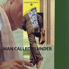 Guided by voices - Man Called Blunder (VINILO 7")