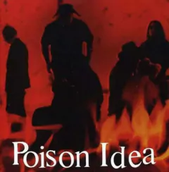 Poison idea - We must burn (VINILO LP DOBLE)