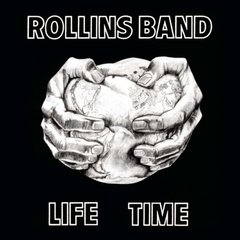 Rollins Band - Life Time (VINILO LP)