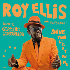 Roy Ellis & Cosmic Shuffling - Shine Your Light On Me (VINILO 7")