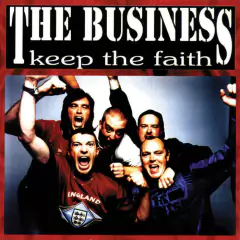 The Business - Keep The Faith (VINILO LP)
