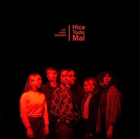 Las Ligas Menores - Hice todo mal (VINILO 7")