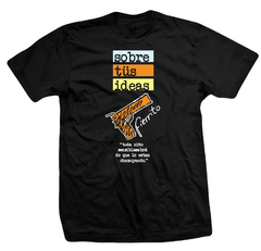 Remera Sobre Tus Ideas - Fierrito (Merch) en internet
