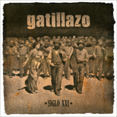 Gatillazo - Siglo XXI (CD)