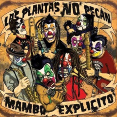 Las plantas no pecan - Mambo explícito (CD)
