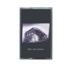 Elliott - False cathedrals (CASSETTE)
