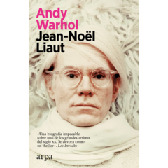 Andy Warhol - Jean Noël Liaut (LIBRO)