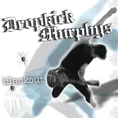 Dropkick Murphys - Blackout (VINILO LP)