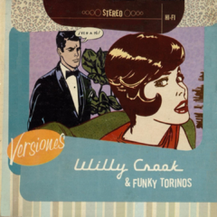 Willy Crook & Funky Torinos - Versiones (VINILO LP)