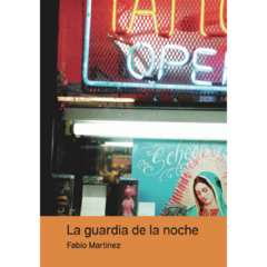 La guardia de la noche - Fabio Martínez (LIBRO) - comprar online