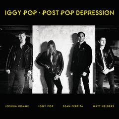 Iggy Pop - Post Pop Depression (VINILO LP)