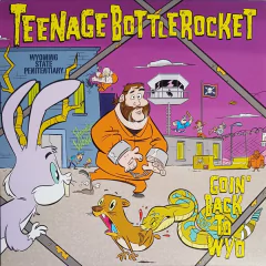 Teenage Bottlerocket - Goin' back to wyo (VINILO 7")