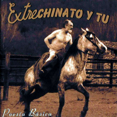 Extrechinato y tú - Poesía básica (VINILO LP + CD)