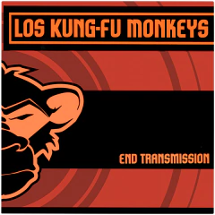 Los Kung Fu Monkeys - End transmission (VINILO LP)