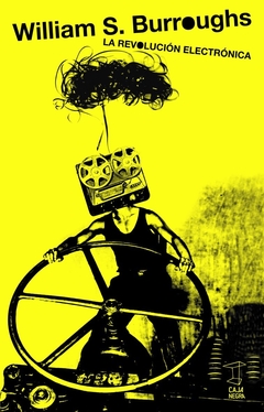 La revolución electrónica - William S. Burroughs (Libro)