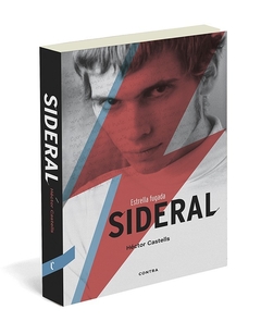 Sideral. Estrella fugada - Héctor Castells (LIBRO)