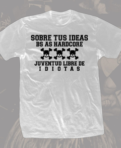 Remera Sobre Tus Ideas - Juventud Libre de Idiotas (Merch) - comprar online