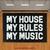 Capacho My House, My Rules, My Music