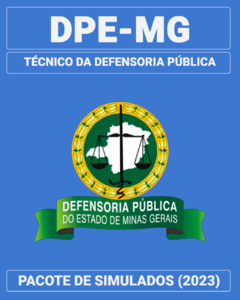 03 Simulados Inéditos - DPE-MG - Técnico da Defensoria Pública + 01 Simulado Gratuito