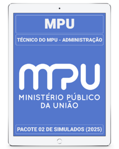 Pacote 02 - 04 Simulados Inéditos - MPU - Técnico do MPU - Administração + 01 Simulado Gratuito - comprar online