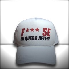 BONÉ EU QUERO AFTER WHITE - loja online