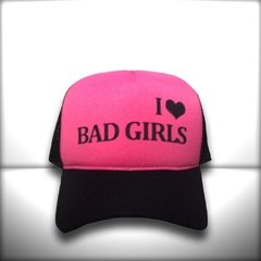 BONÉ I LOVE BAD GIRLS - loja online