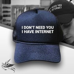 BONÉ I HAVE INTERNET - loja online