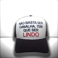 BONÉ NÃO BASTA SER CANALHA - Pássaro Dourado